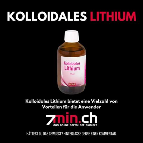 Kolloidales Lithium Min