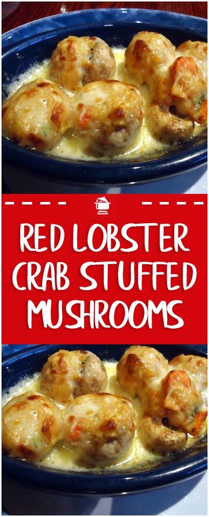 Red Lobster Crab Stuffed Mushrooms Dorenehuot