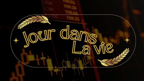 Jour d un Trader Étude d un jour Férié YouTube