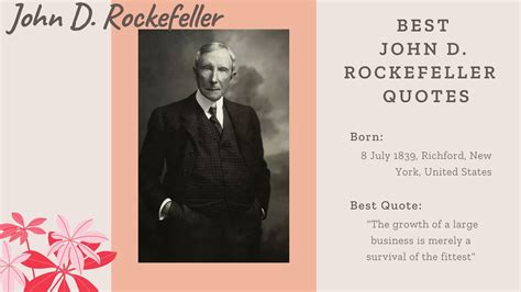 John D Rockefeller Quotes