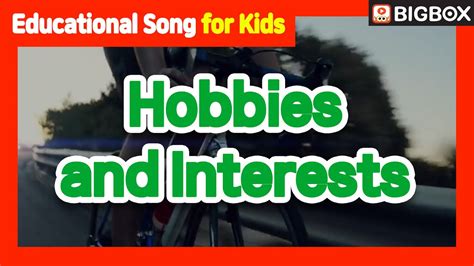 Hobbies And Interests Educational Story For Kids Big Show 6 4