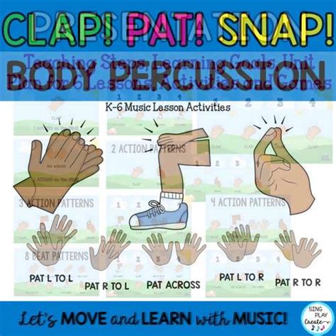 Music Lesson Clap Pat Snap Body Percussion Activities K 6 Tpt