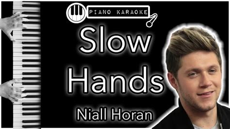 Slow Hands Niall Horan Piano Karaoke Instrumental Chords Chordify