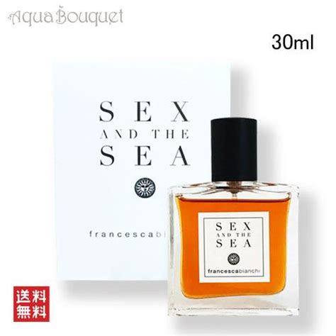 フランチェスカ ビアンキ セックス アンド ザ シー エキストレ ドゥ パルファム 30ml FRANCESCA BIANCHI SEX