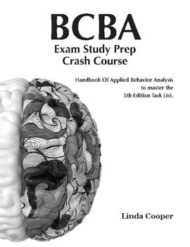 Bcba Exam Study Prep Th Edition Task List A By Linda Cooper Tpt