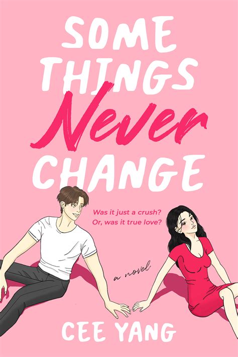 Some Things Never Change — Cee Yang