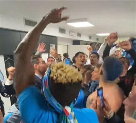 Victor Osimhen Leads Napoli Crazy Dressing Room Celebrations After