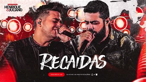 Reca Das Henrique E Juliano Youtube