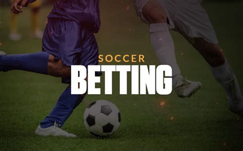 Start Betting On Soccer With This How To Guide Sports Betting Dime