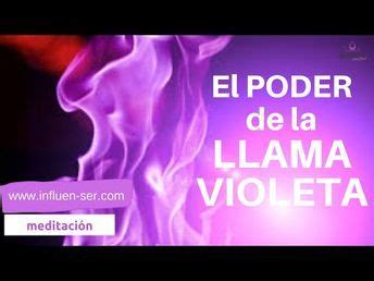 Meditacion Poderosa De La Llama Violeta Limpieza De Energias