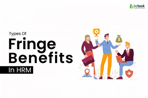 Types Of Fringe Benefits In Hrm Policy To Retain Motivation