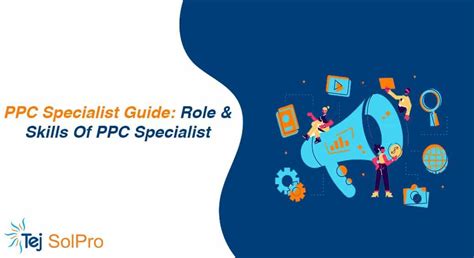 PPC Specialist Guide Role Skills Of PPC Specialist