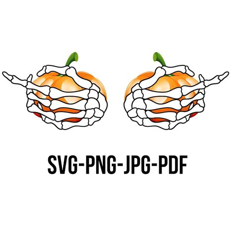 Skeleton Boob Hands Svg Don T Touch My Pumpkins Png Etsy