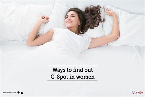 Ways To Find Out G Spot In Women By Dr Arvind Singh Shekhawat Lybrate