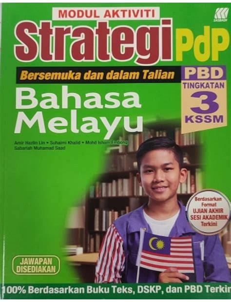 Modul Aktiviti Strategi Pbd Bahasa Melayu Tingkatan Kssm Isbn