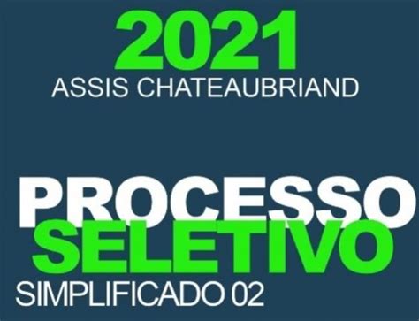 Assis Chateaubriand faz a décima quarta convocação do PSS 02