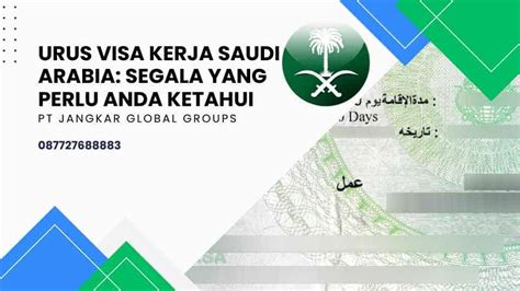 Visa Kerja Saudi Arabia Segala Yang Perlu Anda Ketahui Jangkar