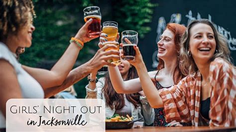 Top Spots for a Girls' Night Out in Jacksonville - Jacksonville Beach Moms