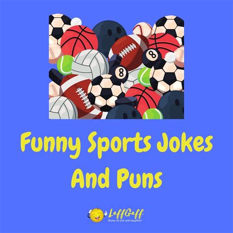 100s Of Funny Sports Jokes And Puns! | LaffGaff