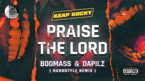 A Ap Rocky Praise The Lord Boomass Dapilz Edit Youtube