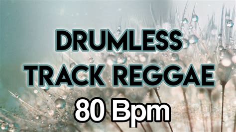 Drumless Track Reggae 80 Bpm No Drums Backing Tracks Youtube