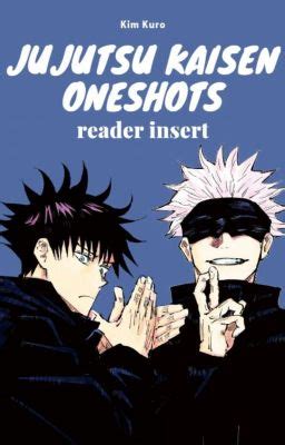 Read Story Jujutsu Kaisen X Reader Oneshots KimKuro Novel2U Net