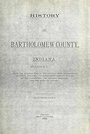 History of Bartholomew County, Indiana | Open Library