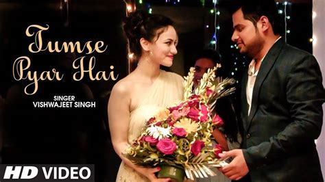 Latest Hindi Song Tumse Pyar Hai Sung By Vishwajeet Singh Hindi Video