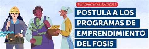 FOSIS abre más de 27 mil cupos para los programas de emprendimiento