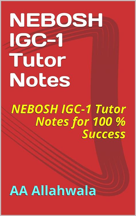 Amazon NEBOSH IGC 1 Tutor Notes NEBOSH IGC 1 Tutor Notes For 100