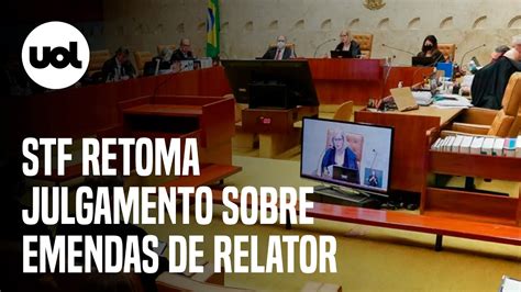 🔴 Stf Ao Vivo Ministros Retomam Julgamento Sobre Orçamento Secreto