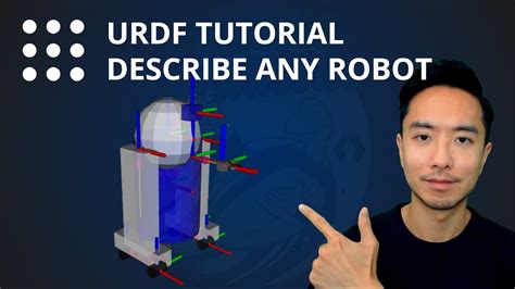 Ros Urdf Tutorial Describe Any Robot Links And Joints Youtube