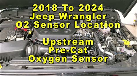 Jeep Wrangler O2 Oxygen Sensor Location Upstream Pre Catalytyic Converter 2018 To 2024 Jl 4th