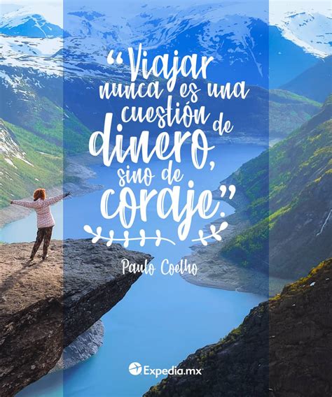 Frases Que Nos Inspiran A Viajar Expediamx