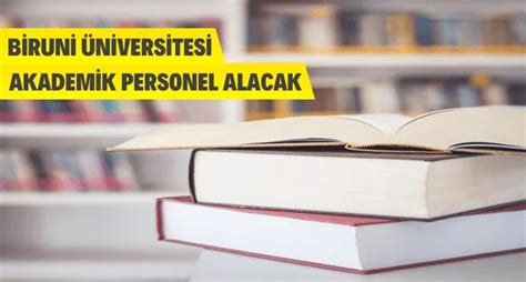 Biruni Niversitesi Akademik Personel Alacak Genel Erzurum Pusula