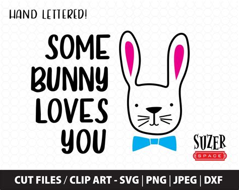 Some Bunny Loves You Svg Design Easter Bunny Svg Some Bunny Etsy