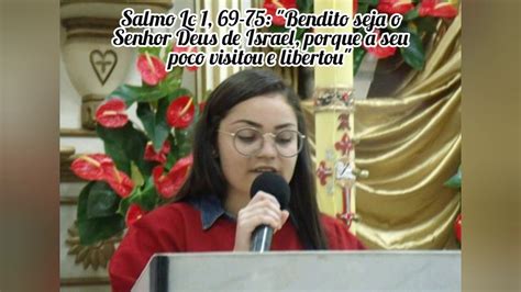 Salmo Lucas 1 69 75 Bendito Seja O Senhor Deus De Israel Porque A