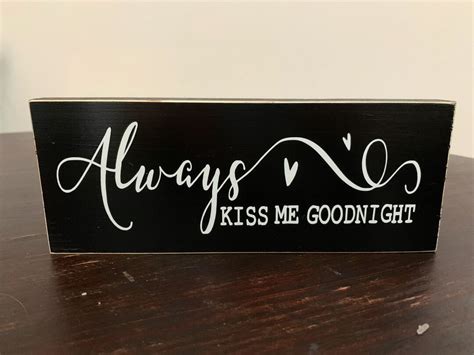 Always Kiss Me Goodnight Sign Bedroom Decor Home Decor - Etsy