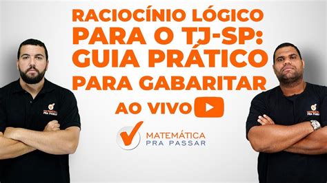 Racioc Nio L Gico Para Tj Sp Guia Pr Tico Para Gabaritar Youtube