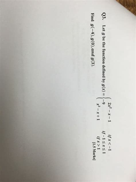 Solved Let G Be The Function Defined By G X {2x 2 X 1