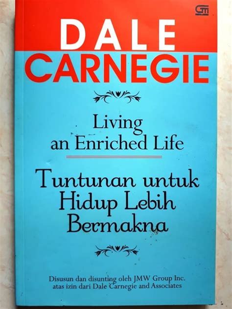 Dale Carnegie Living An Enriched Life Tuntunan Untuk Hidup Lebih