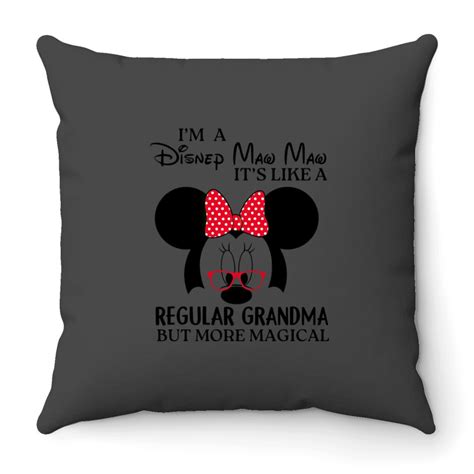 I M Disney Grandma It S Like A Regular Grandma Minnie Throw Pillows