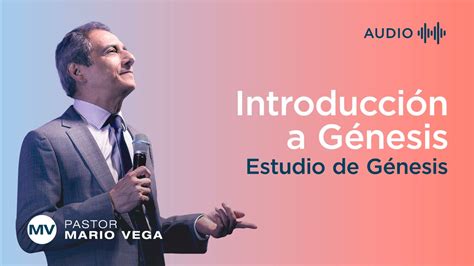 Introducción a Génesis Génesis 1 1 Estudio Bíblico YouTube