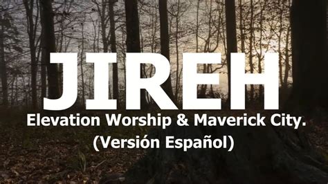 Jireh - Spanish | Elevation Worship | Maverick City Acordes - Chordify