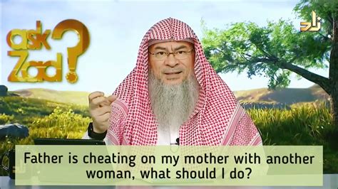 My Father Is Cheating On My Mother With Another Woman Affair What Should I Do Assim Al