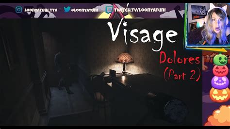 LET S PLAY Visage Dolores Chapter Part 2 YouTube