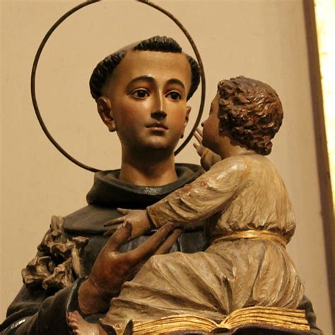 June 13 Is The Feast Of Saint Anthony Of Padua Its Hard To Find A