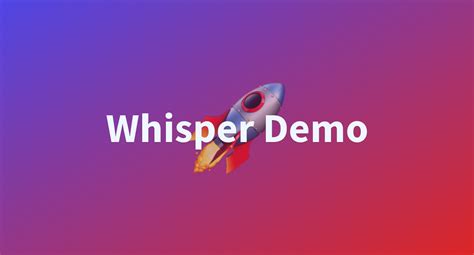 Whisper Demo A Hugging Face Space By Emilios