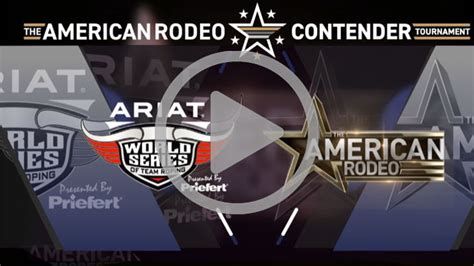 American Rodeo Contender Tournament World Series Of Team Roping