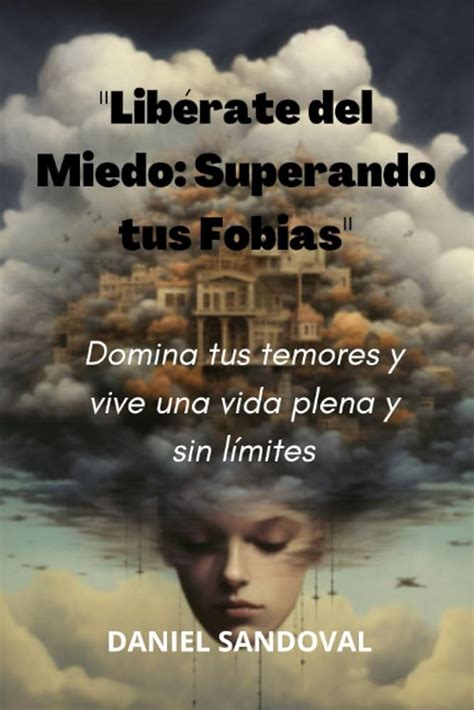 Superando La Fobia Al Miedo A Lo Profundo Descubre C Mo Enfrentar Tus